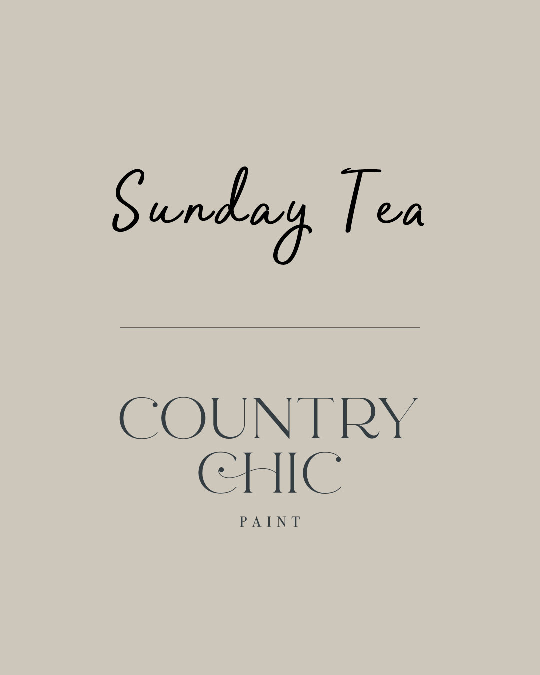 Country Chic Paint SUNDAY TEA