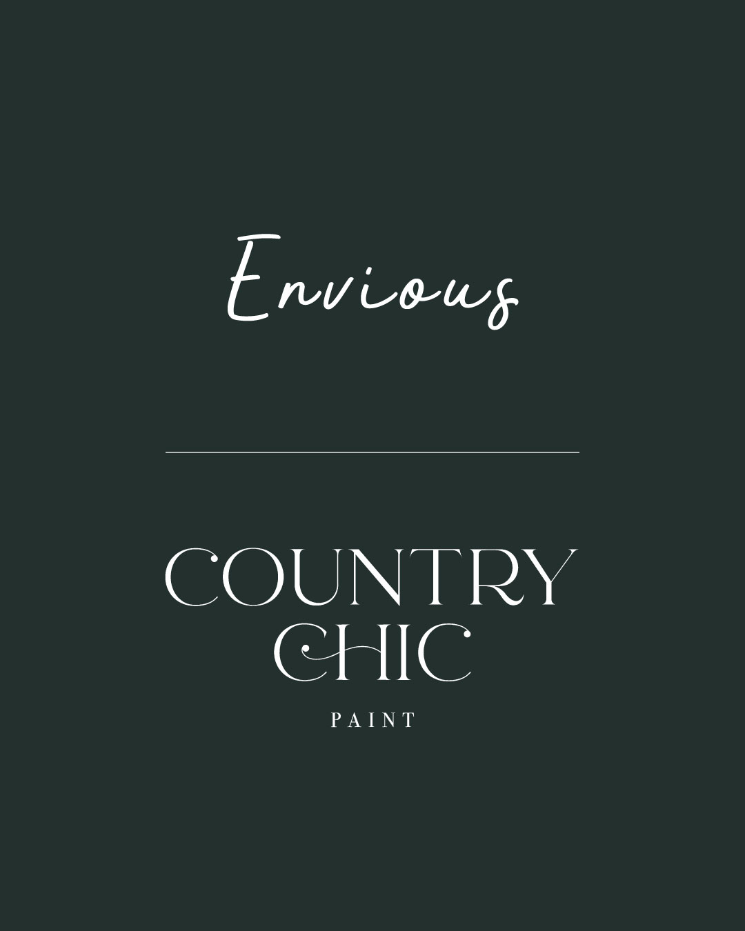 Country Chic Paint ENVIOUS